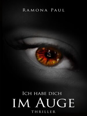 cover image of Ich habe dich im Auge
